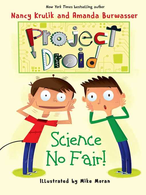 Title details for Science No Fair!: Project Droid #1 by Nancy Krulik - Available